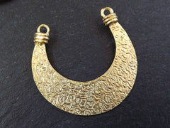 Tribal Crescent Pendant, Tribal Connector, Double Sided, Textured, Gold Crescent, Tribal Pendant, Moon Pendant, 22k Matte Gold Plated - 1pc