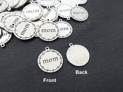 Mom Charm Pendant, Silver Mother, Mama, Mommy, Mom Disc Charms, Matte Antique Silver Plated, 2pc