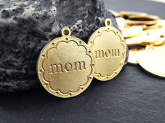 Mom Charm Pendant, Gold Mother, Mama, Mommy, Mom Disc Charms, 22k Matte Gold Plated, 2pc