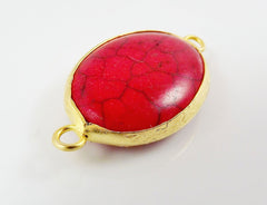 26 x 19mm Red Dyed Oval Turquoise Stone Connector - 22k Matte Gold plated Bezel - 1pc