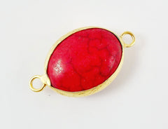 21 x 16mm Red Dyed Oval Turquoise Stone Connector  - 22k Matte Gold plated Bezel - 1pc