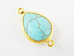 NEW Turquoise Teardrop Stone Smooth Connector  - 22k Matte Gold plated Bezel - 1pc